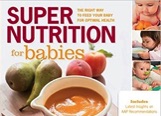 Super Nutrition for babies book
